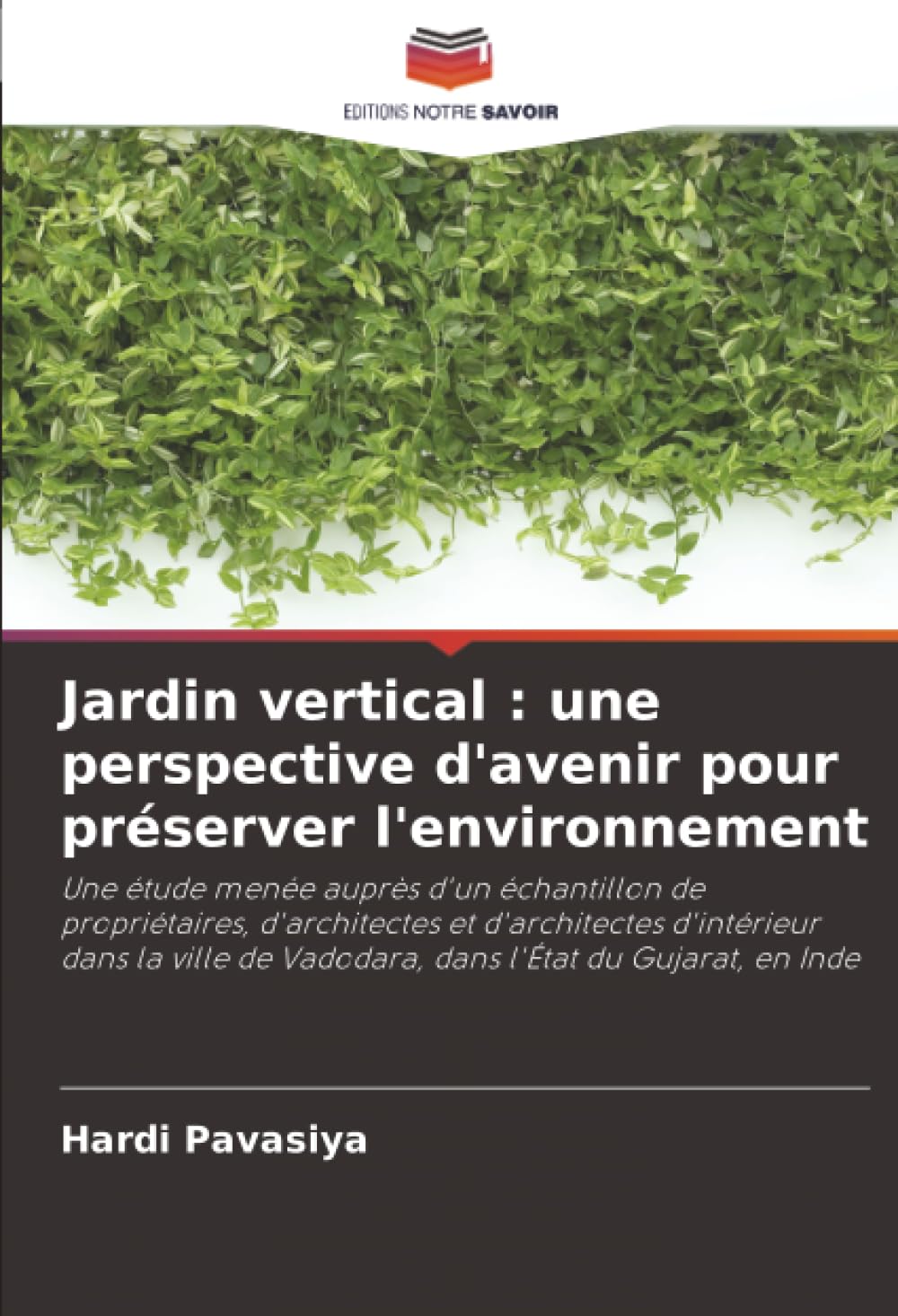 Jardin vertical : une perspective d'avenir pour préserver l'environnement