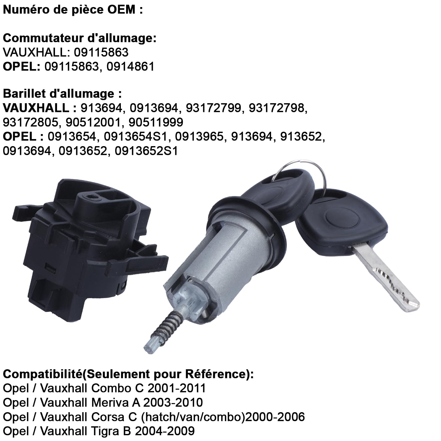 YAOPEI Interrupteur d'allumage + Barillet + 2 Clés pour Opel Vauxhall Corsa Combo Meriva Tigra 0914861 + 90511999
