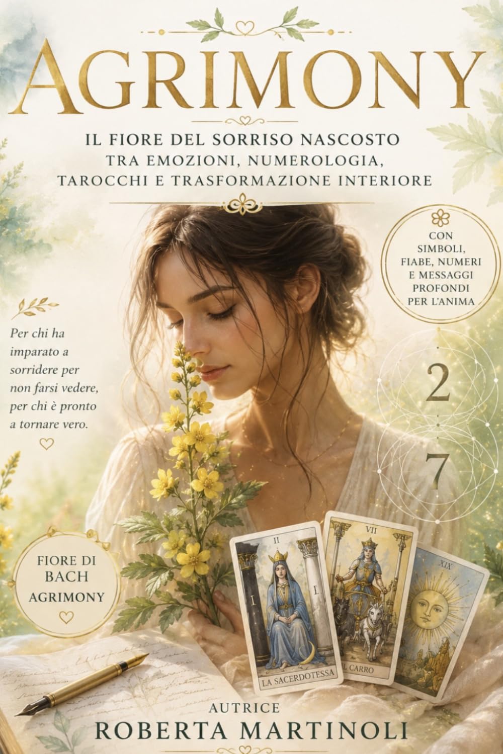 Agrimony: Il fiore del sorriso nascosto tra emozioni, numerologia, tarocchi e trasformazione interiore