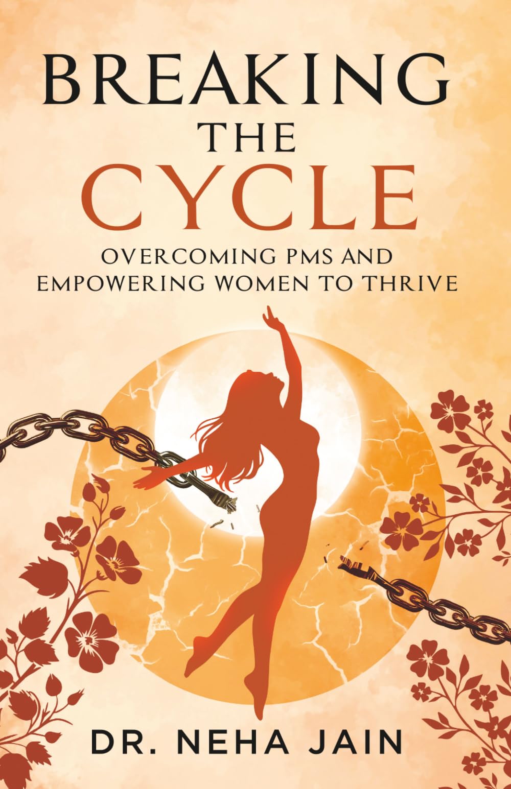 Breaking the Cycle: Overcoming PMS and Empowering Women to Thrive