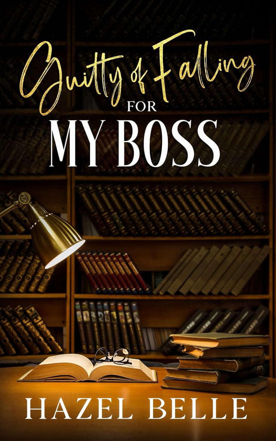 Guilty of Falling for My Boss: An Age Gap Clean Romance: 3 (DARing Second Chances At Love)