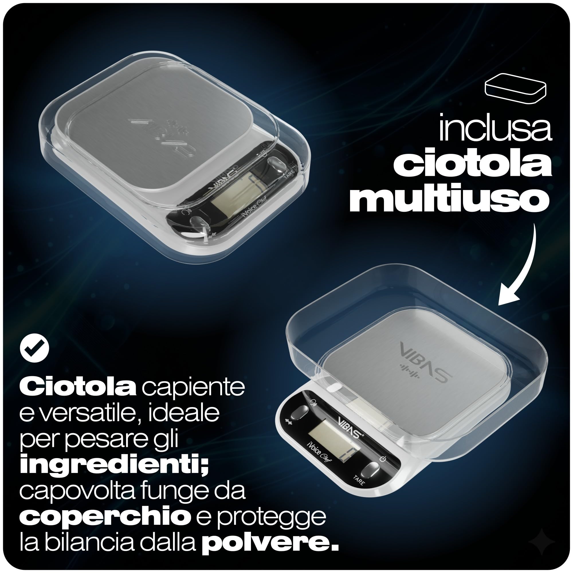 Bilancia da Cucina Parlante VIBAS iVoice Chef con Ciotola, 5 Lingue, Portata 10 kg