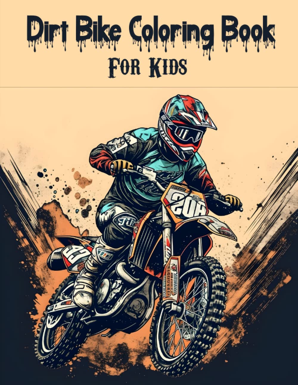Dirt Bike Coloring Book for Kids: Over 50 Motocross Coloring Pages for Kids Ages 4-8: Larik ...