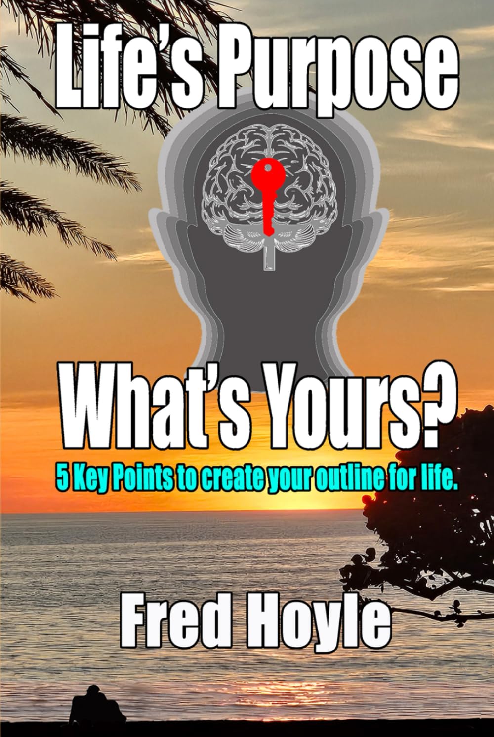 Life's Purpose: What's Yours?