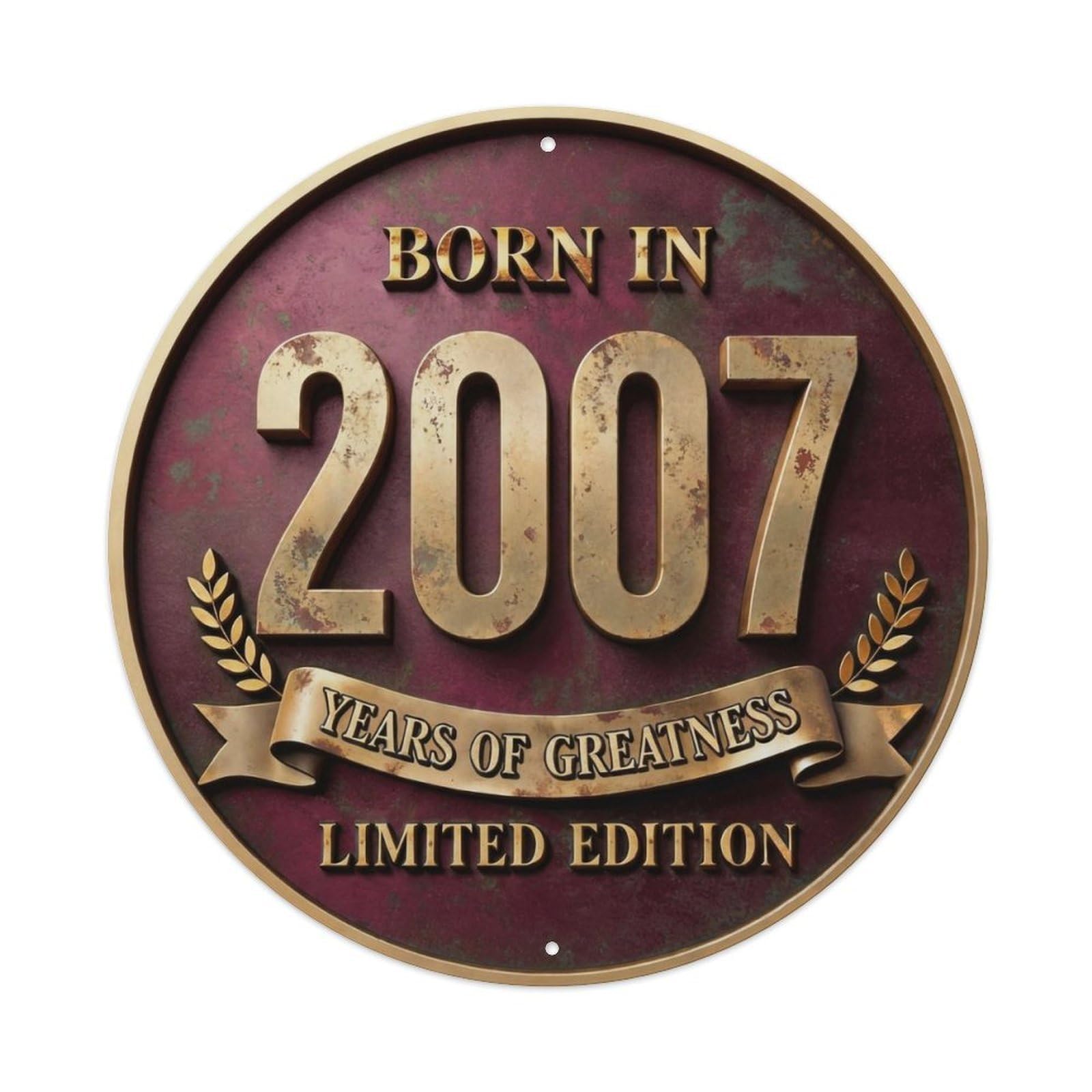 Born In 2007 Years Of Greatness Year-Themed Birthday Gift Metal Tin Sign