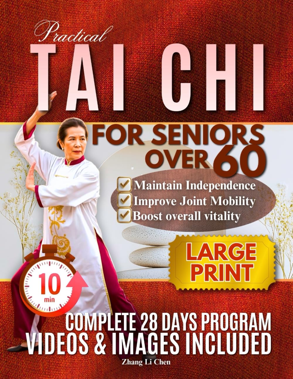 Practical Tai Chi For Seniors Over 60: Easy and Simple Daily Practices to Learn Safe Movements, Improve Health, Balance and Confidence (PRACTICAL TAI CHI BLUEPRINT SERIES)