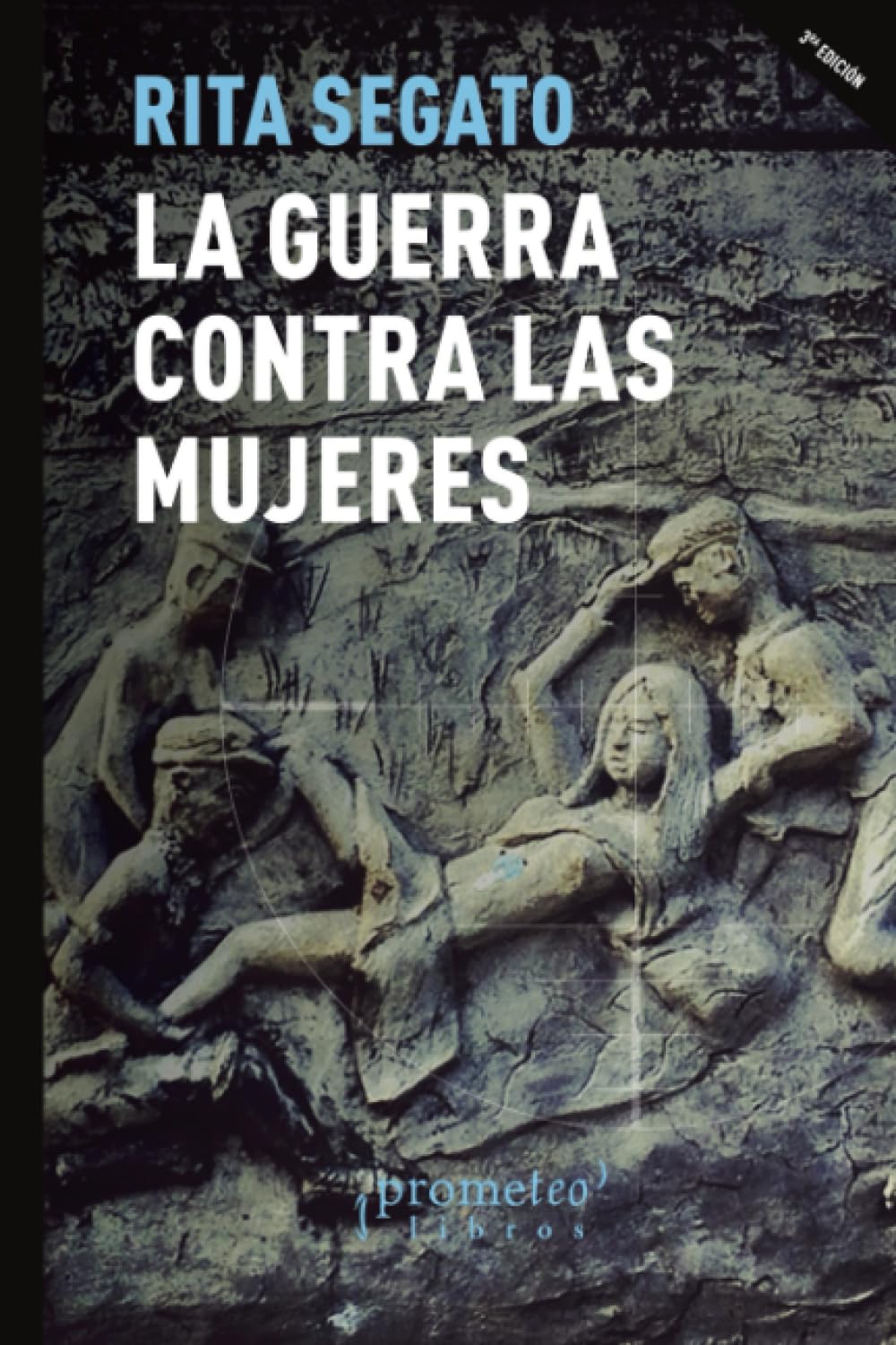 La guerra contra las mujeres