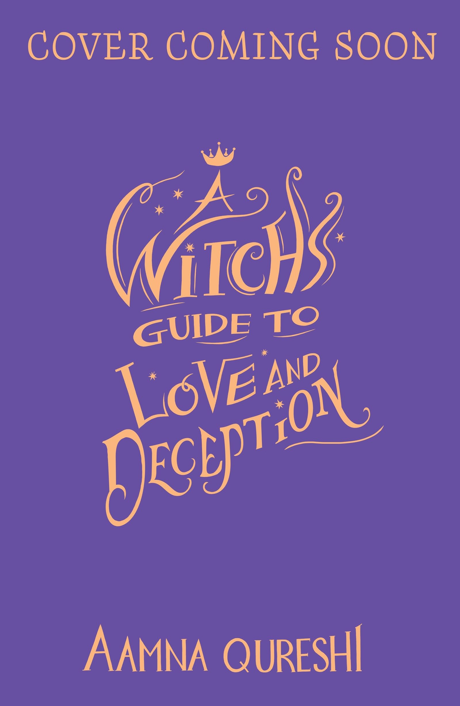 A Witch's Guide to Love and Deception