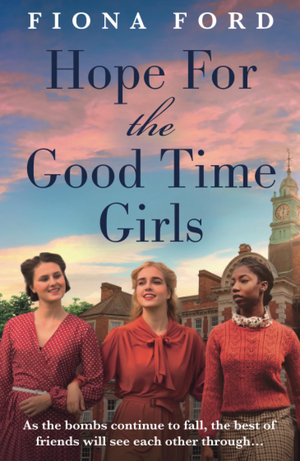 Hope for The Good Time Girls by Fiona Ford (Paperback Book)
