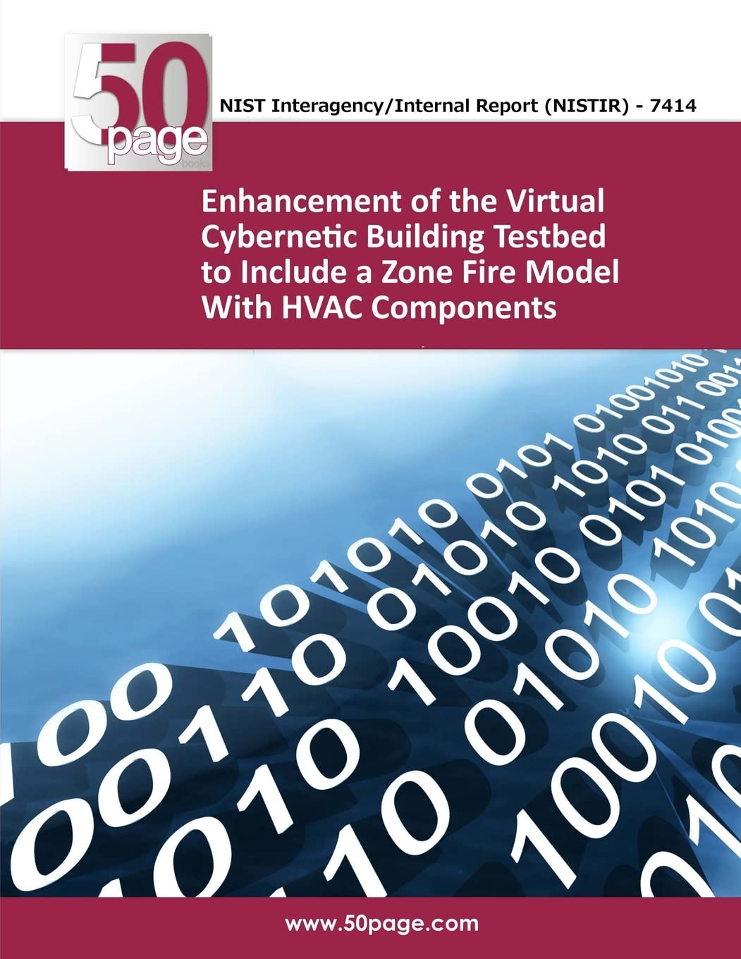 Enhancement of the Virtual Cybernetic Building Testbed to Include a Zone Fire Model With HVAC Components