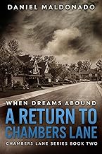 When Dreams Abound: A Return to Chambers Lane (Chambers Lane Series Book 2)