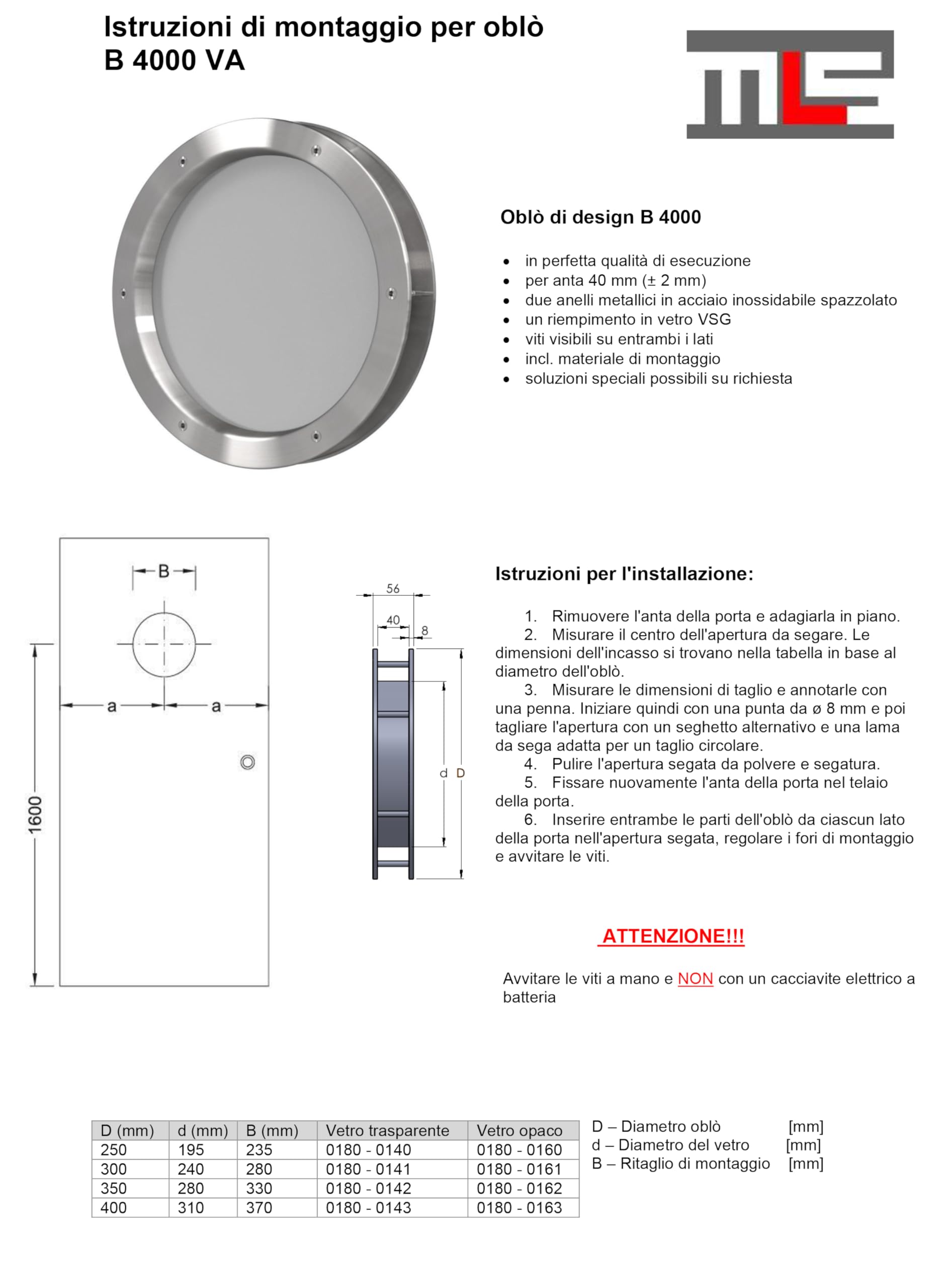 MLS Oblò B4000, Oblò per Porte, in Acciaio Inox, Vetro di Sicurezza, Adatto ha Porte di Spessore 40 mm, Viti di Fissaggio Visibili su Entrambi i Lati, Diametro 400 mm, Vetro Trasparente