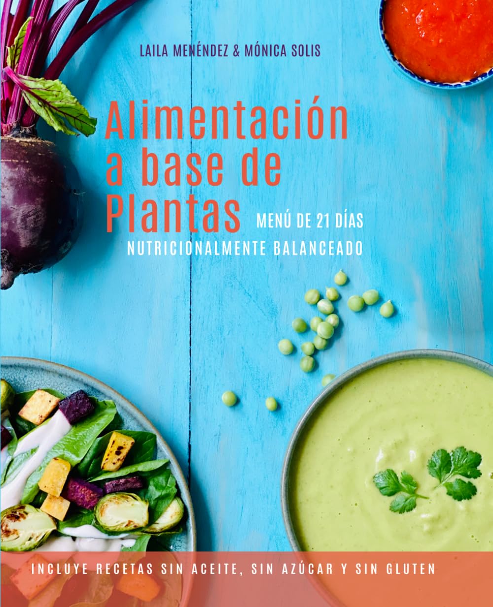 Alimentación a base de plantas: Incluye menú nutricionalmente balanceado de 21 días
