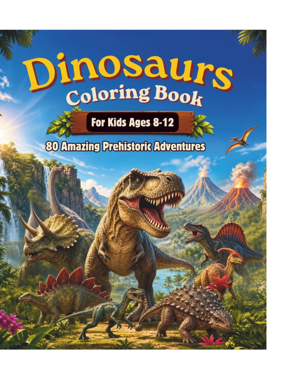 DINOSAURS COLORING BOOK: color,create and design