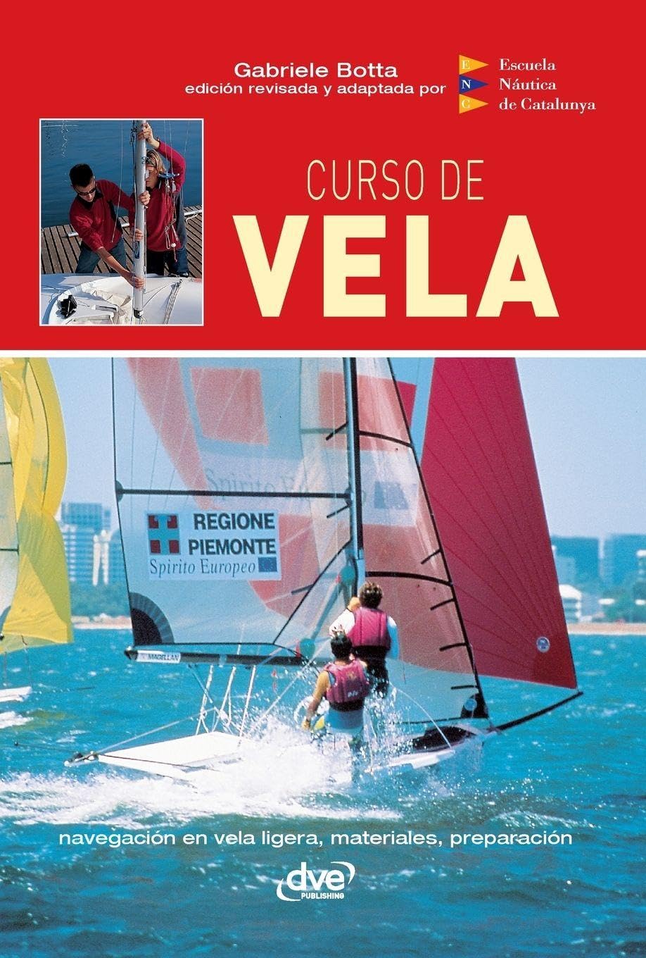 Curso de vela: Navegación en vela ligera, materiales, preparación
