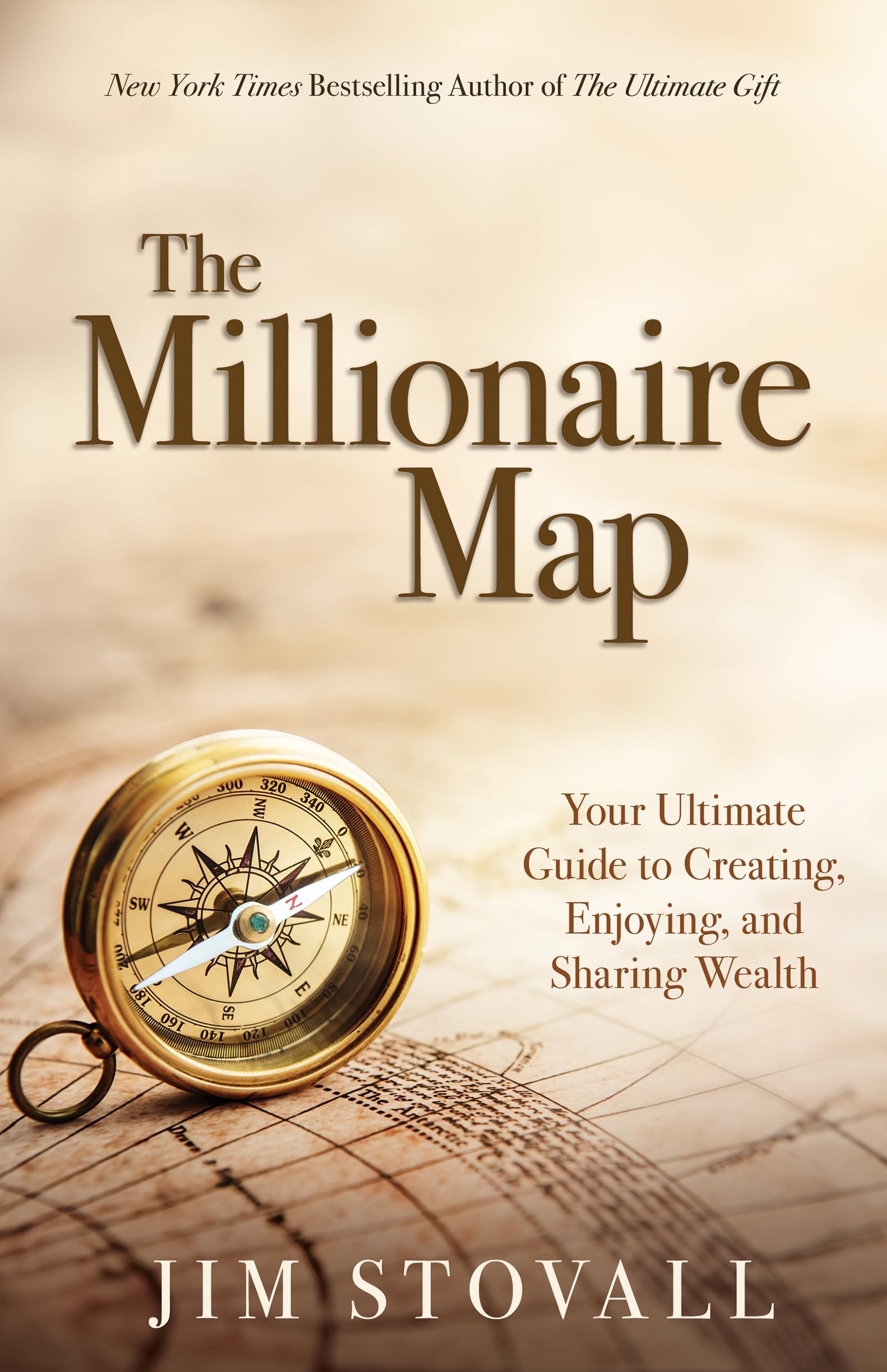 The Millionaire Map: The Ultimate Guide to Creating, Enjoying, and Sharing Wealth