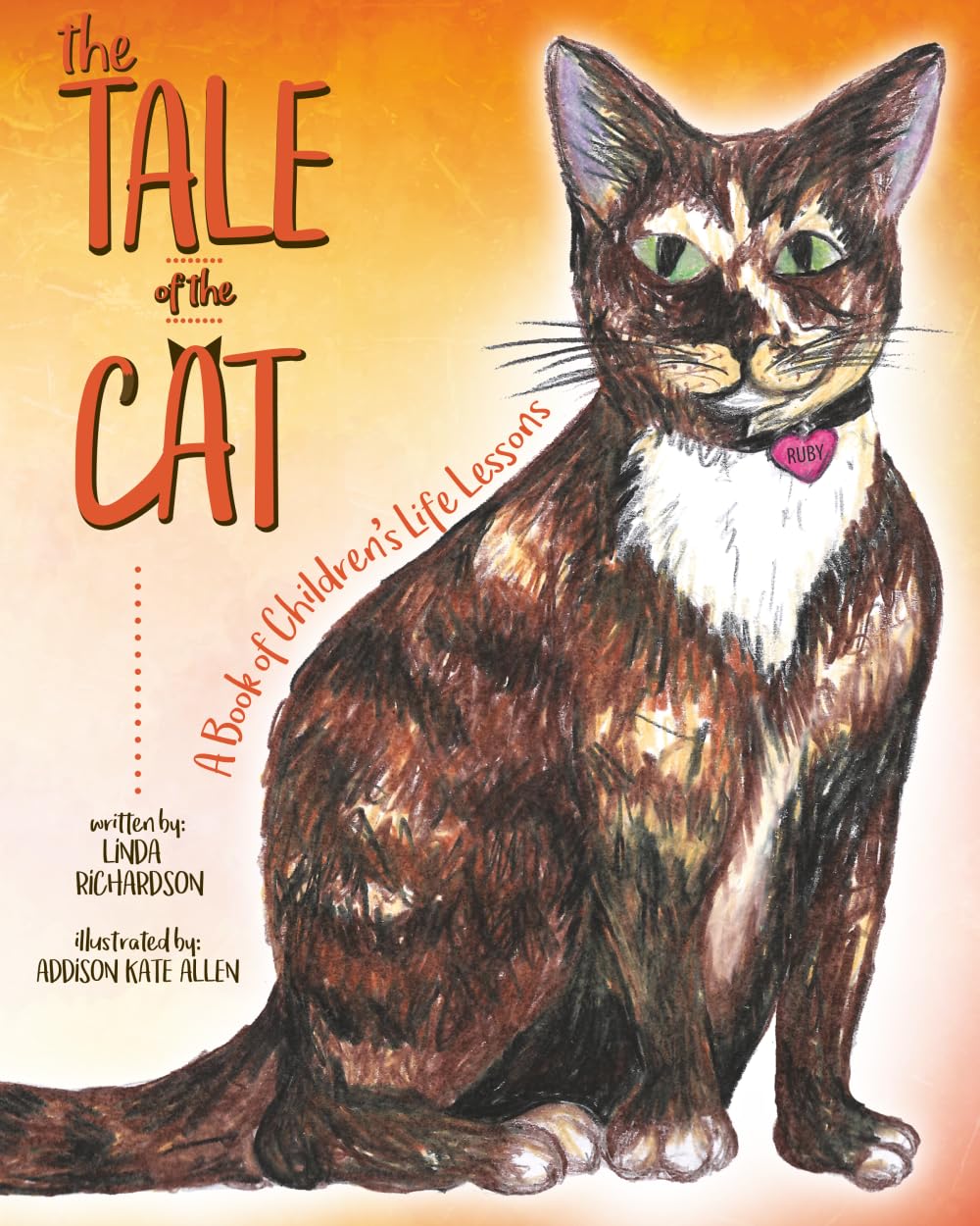 the TALE of the CAT: A Book of Children's Life Lessons