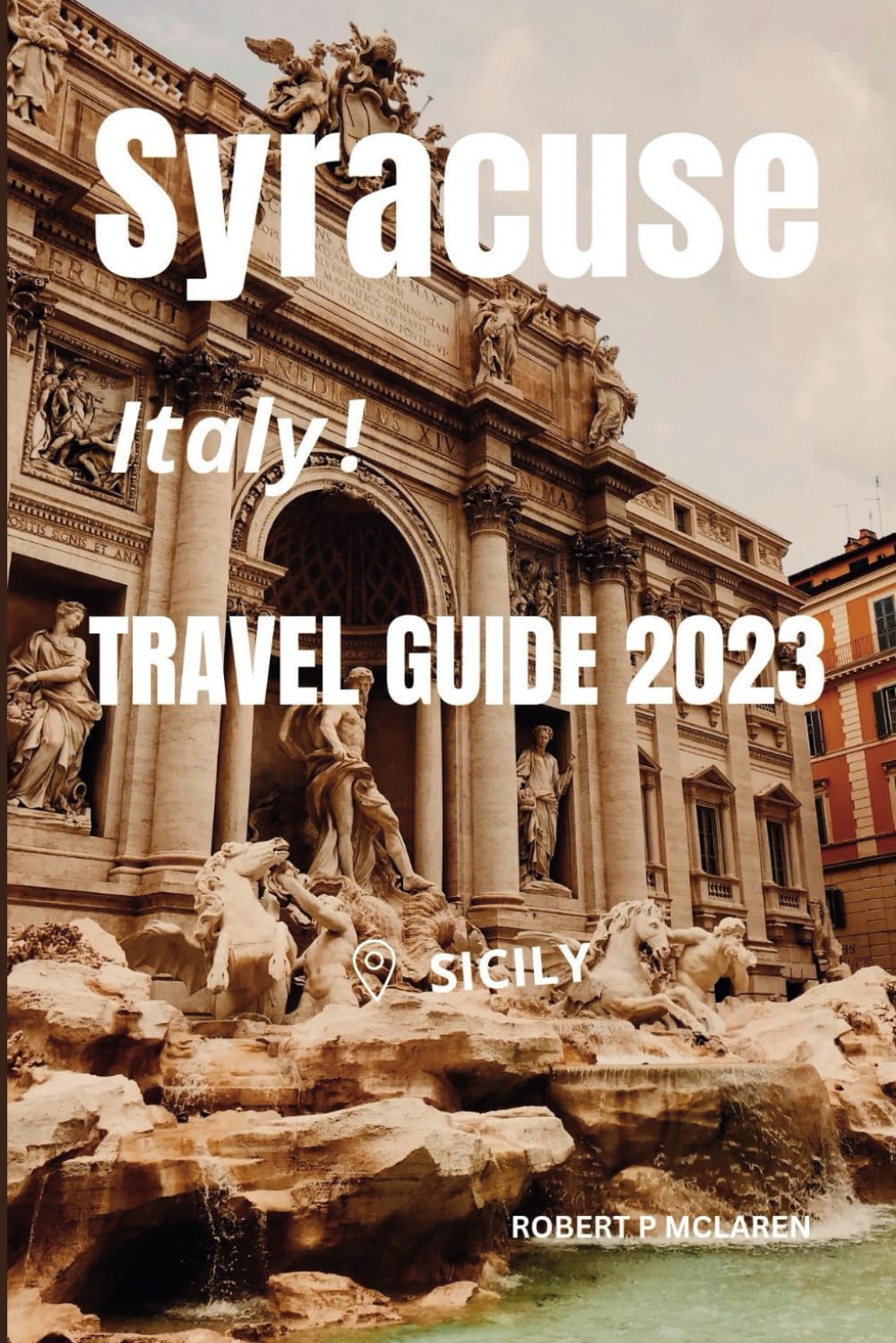 Syracuse, Sicily Travel Guide (2023): Empowering your journey through Syracuse's charm's on where to go, where to eat, what to do in Syracuse and everything you need to know before traveling .