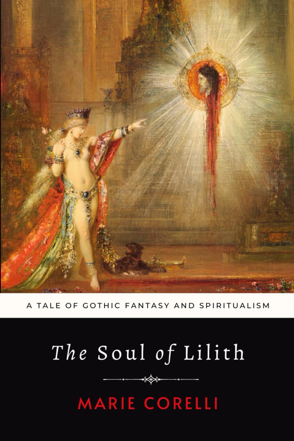 The Soul of Lilith: A Tale of Gothic Fantasy and Spiritualism