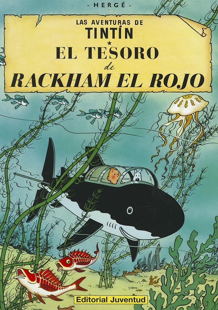 El tesoro de Rackham el Rojo (cartone) (Las aventuras de Tintin) (Spanish Edition)