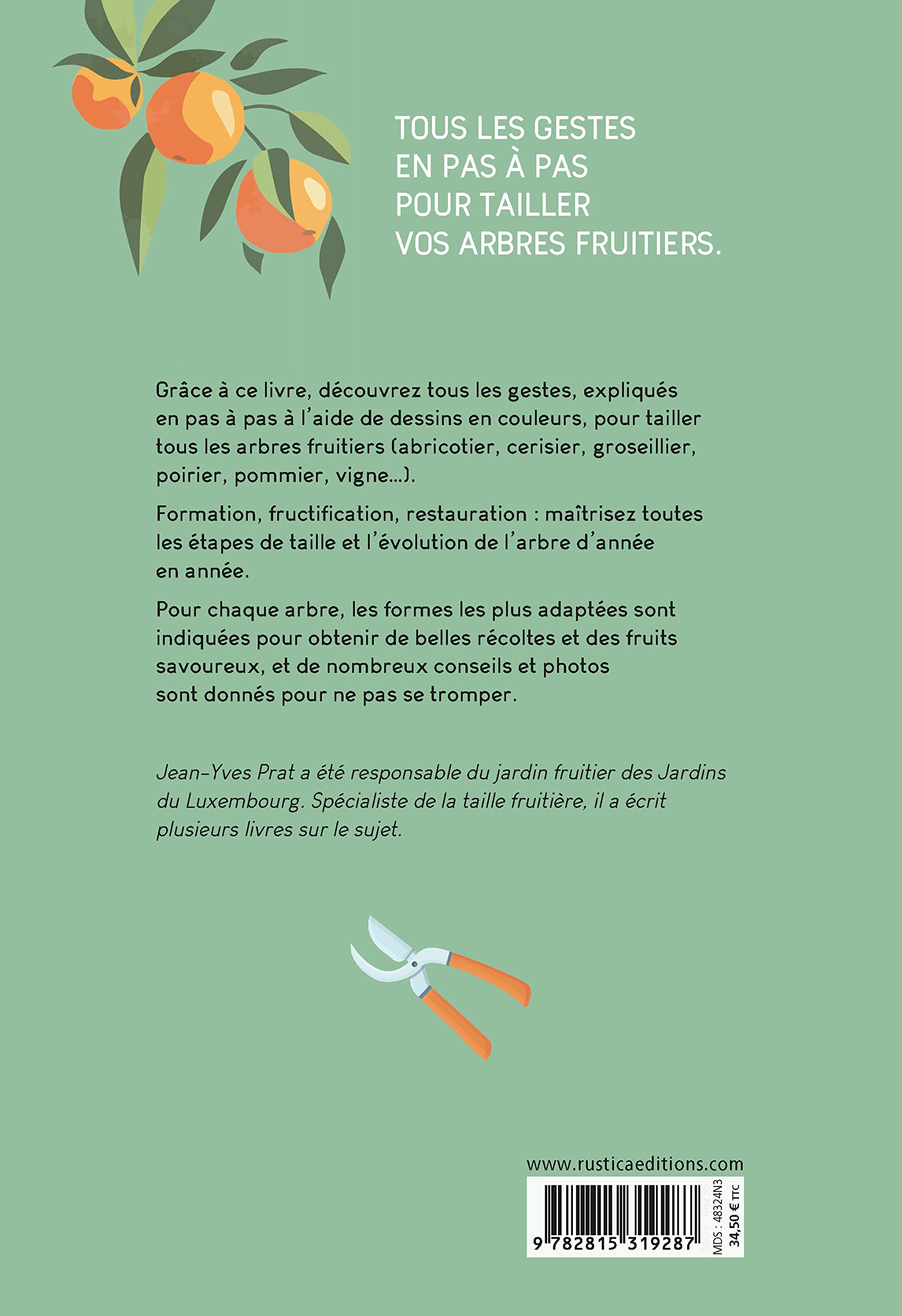 Taillez tous les arbres fruitiers