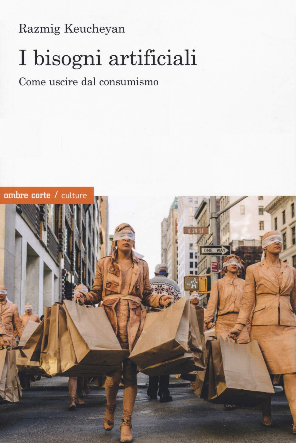 I Bisogni Artificiali. Come Uscire Dal Consumismo - 4