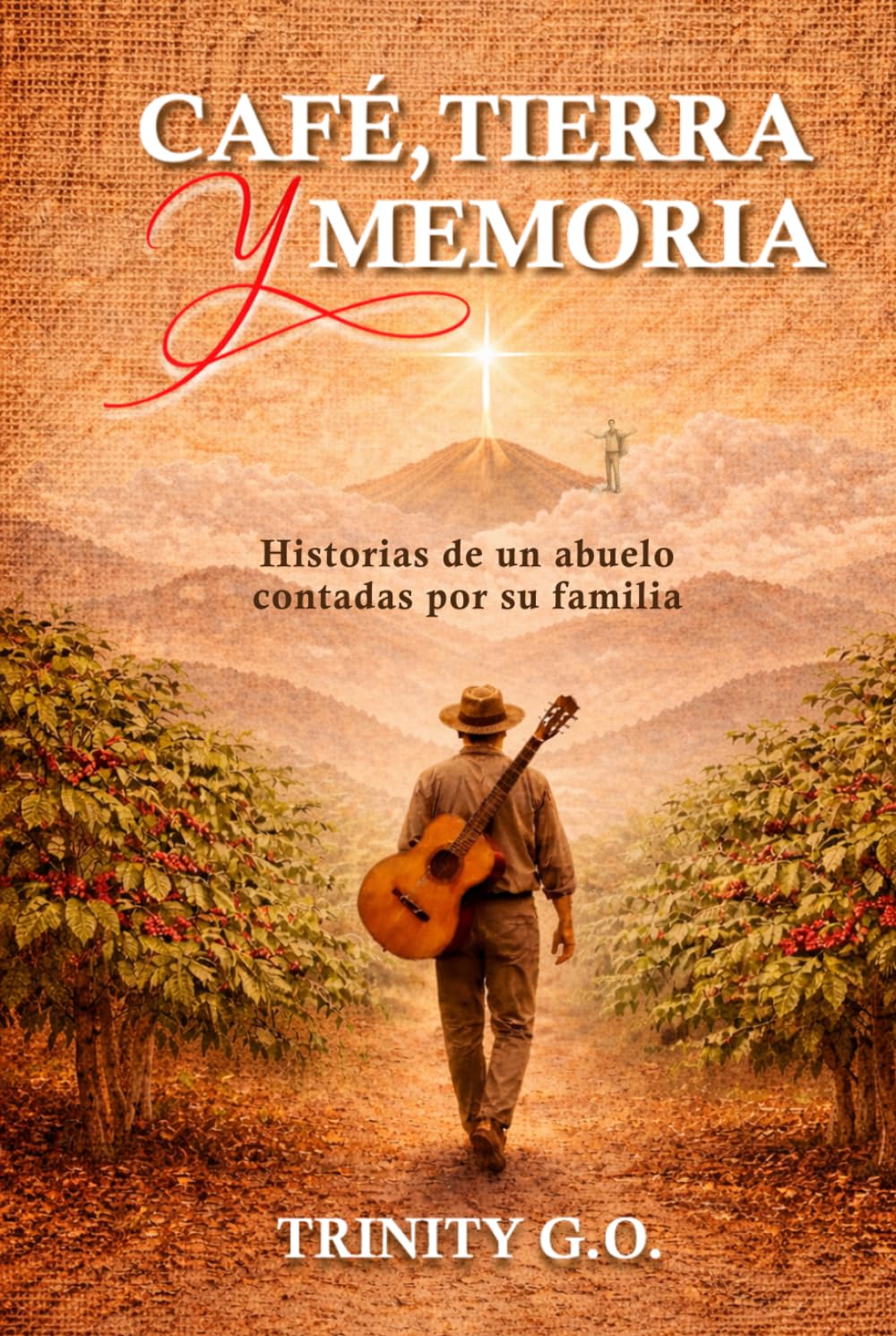 CAFÉ, TIERRA Y MEMORIA: Historias de un abuelo contadas por su familia