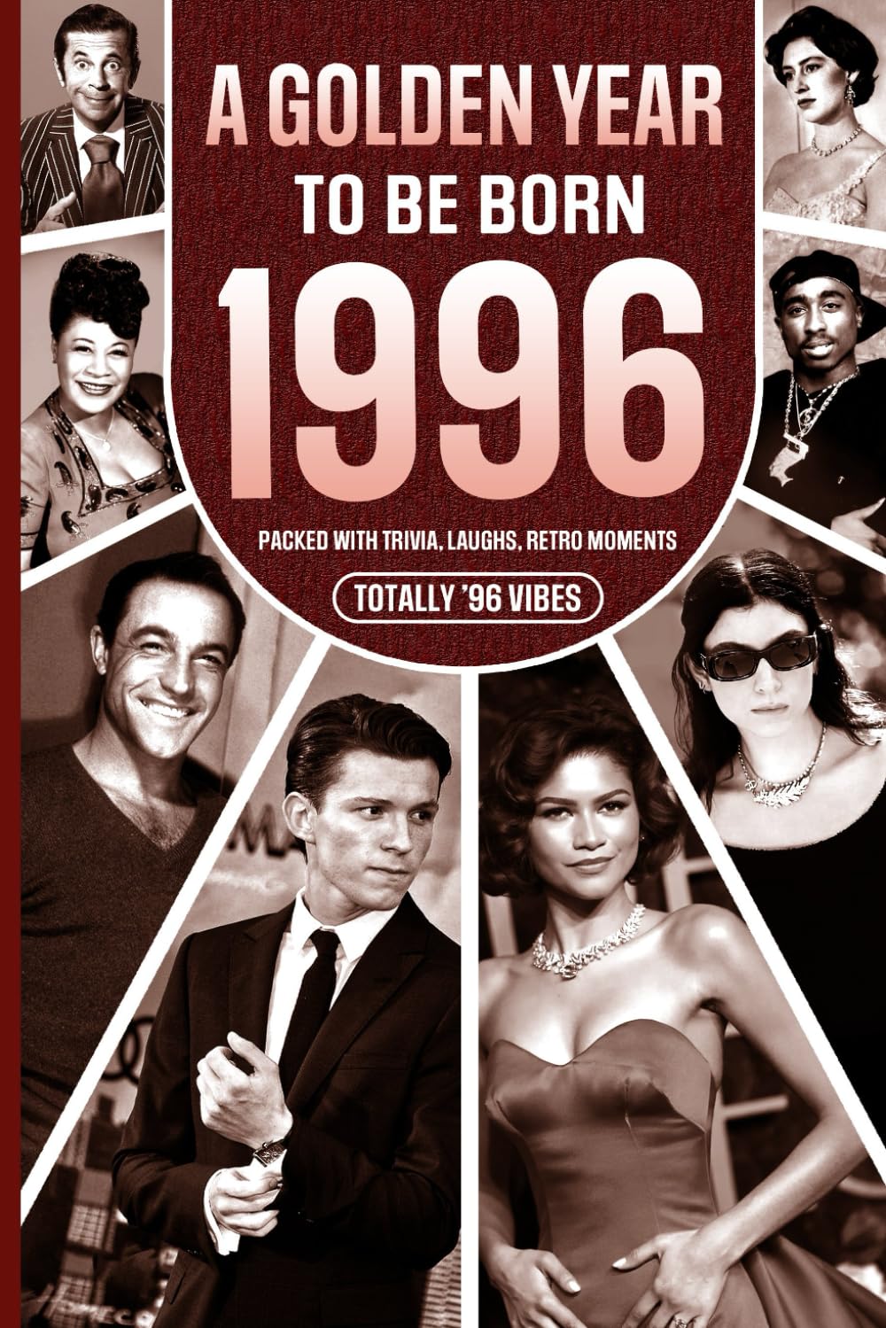 1996 A Golden Year To Be Born: Packed with Trivia, Laughs, Retro Moments & Totally '96 Vibes: UK, US & World News Retold in a Birthday Keepsake for Men, Women, Friends & Loved Ones      Paperback – Large Print, December 11, 2025