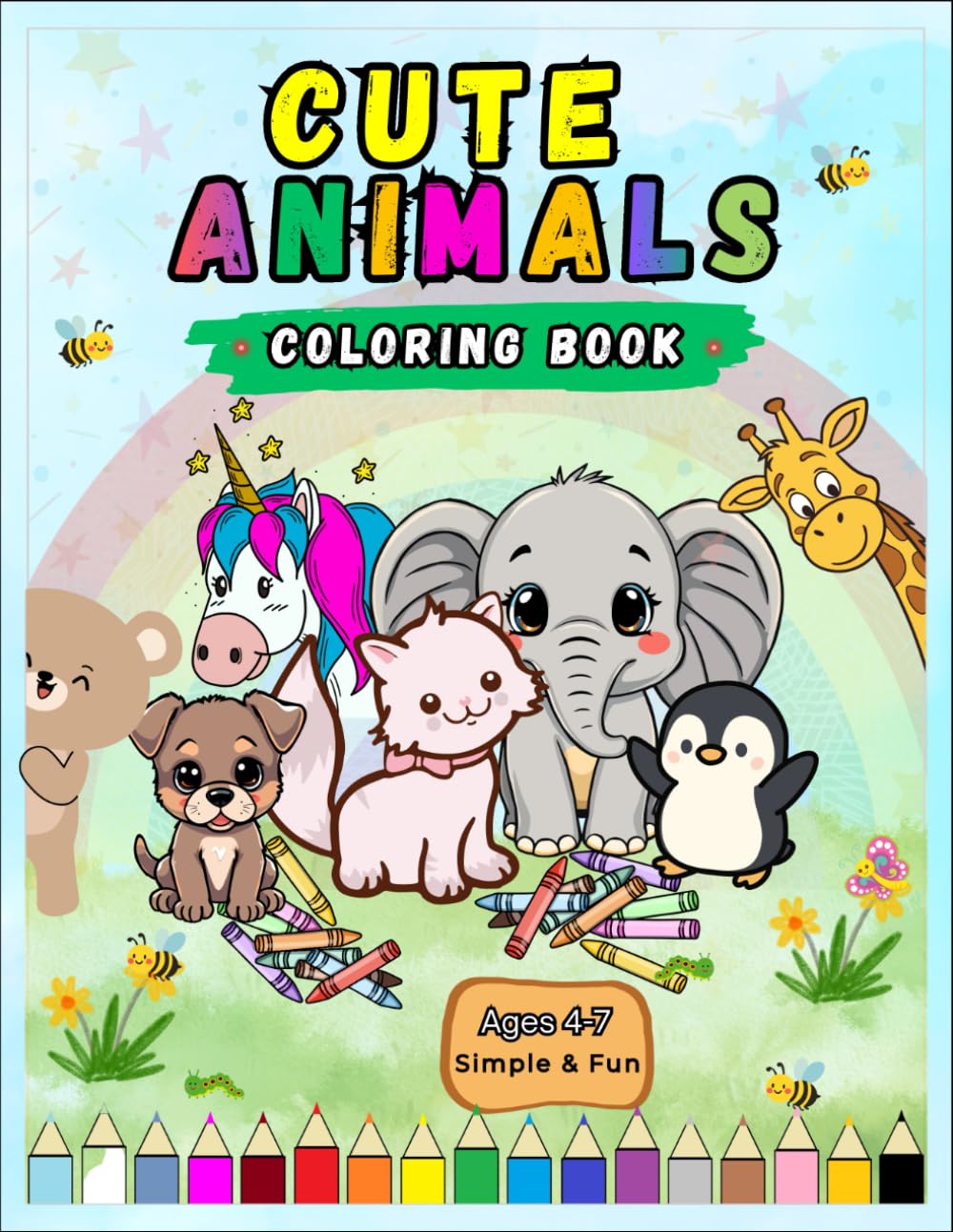 Cute Animals Coloring Book: Simple and Fun Coloring Pages for Kids Ages 4–7