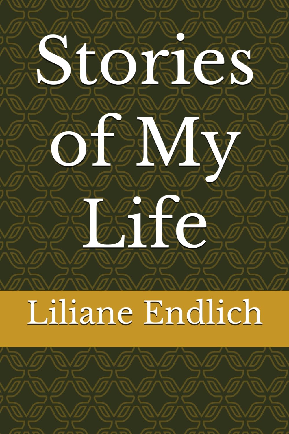 Stories of My Life