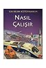Nasıl Çalışır: İlk Bilim Kütüphanem Kağıt Kapak – 1 Ocak 2009