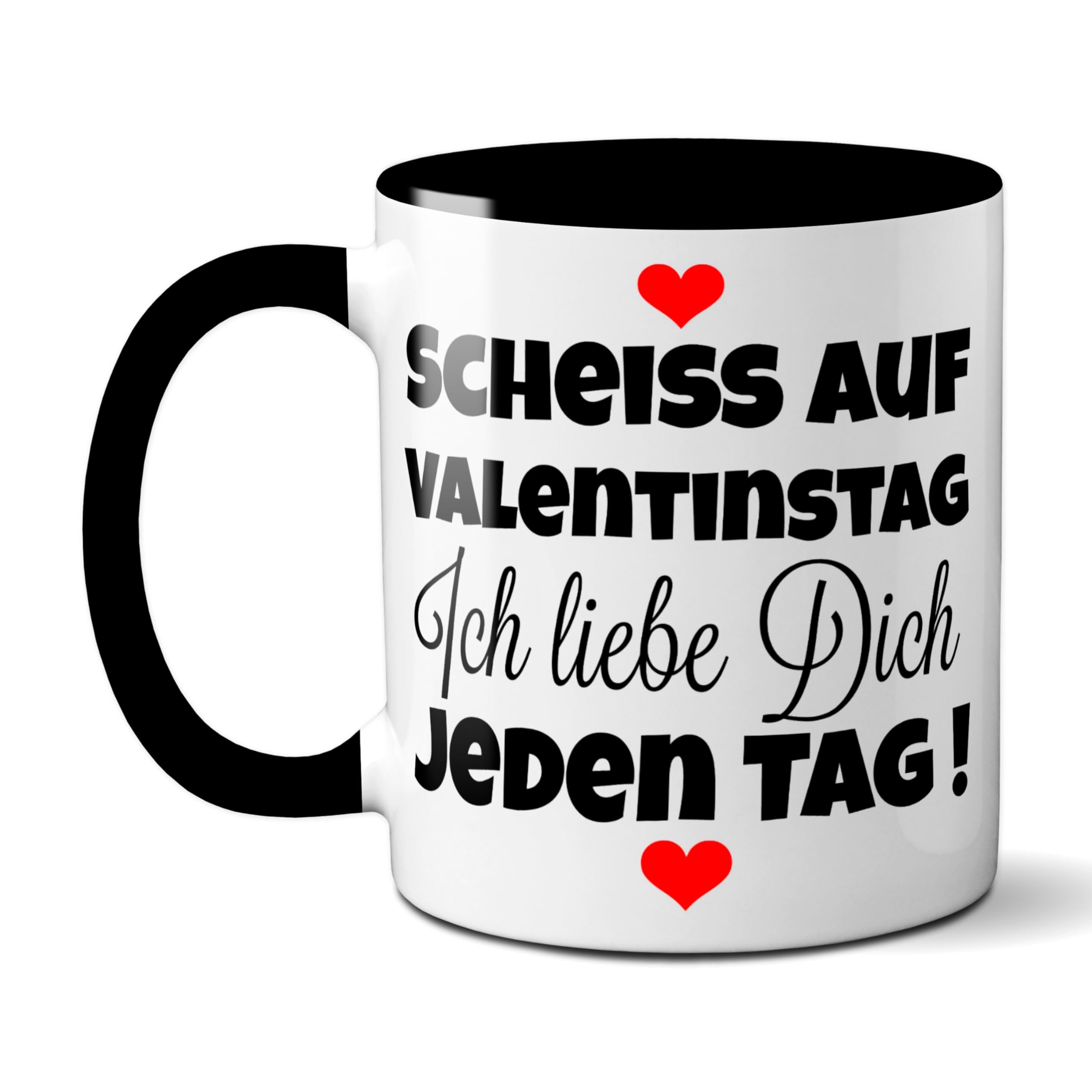 TassenKing Mug with German Text ''Scheiss auf Valentinstag Ich liebe dich jeden Tag'', Coffee Mug - Image 2