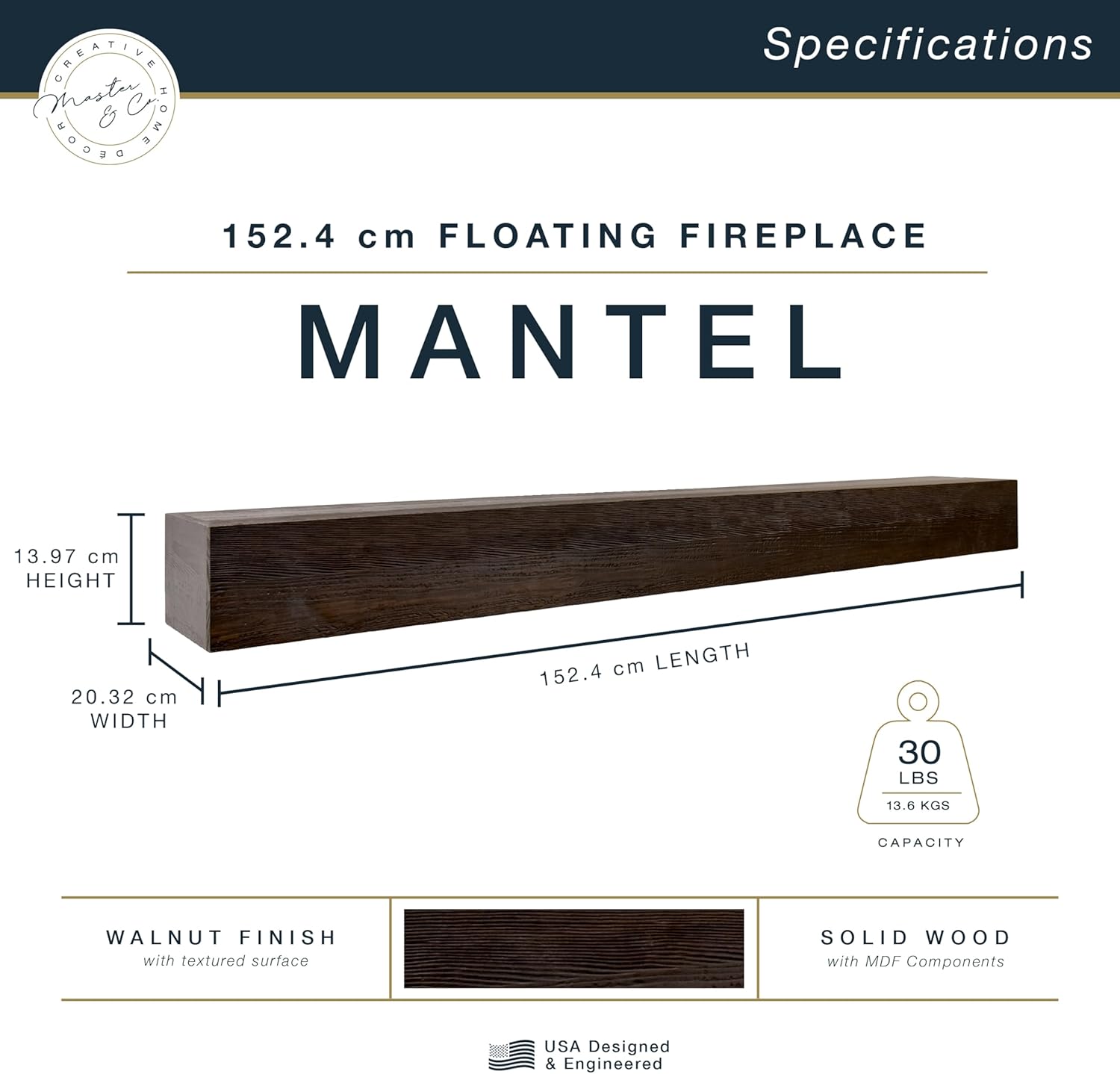 Diagram showing the dimensions of the 152.4 cm (60 inch) floating fireplace mantel, including height, width, length, and 30 lbs (13.6 kgs) capacity.