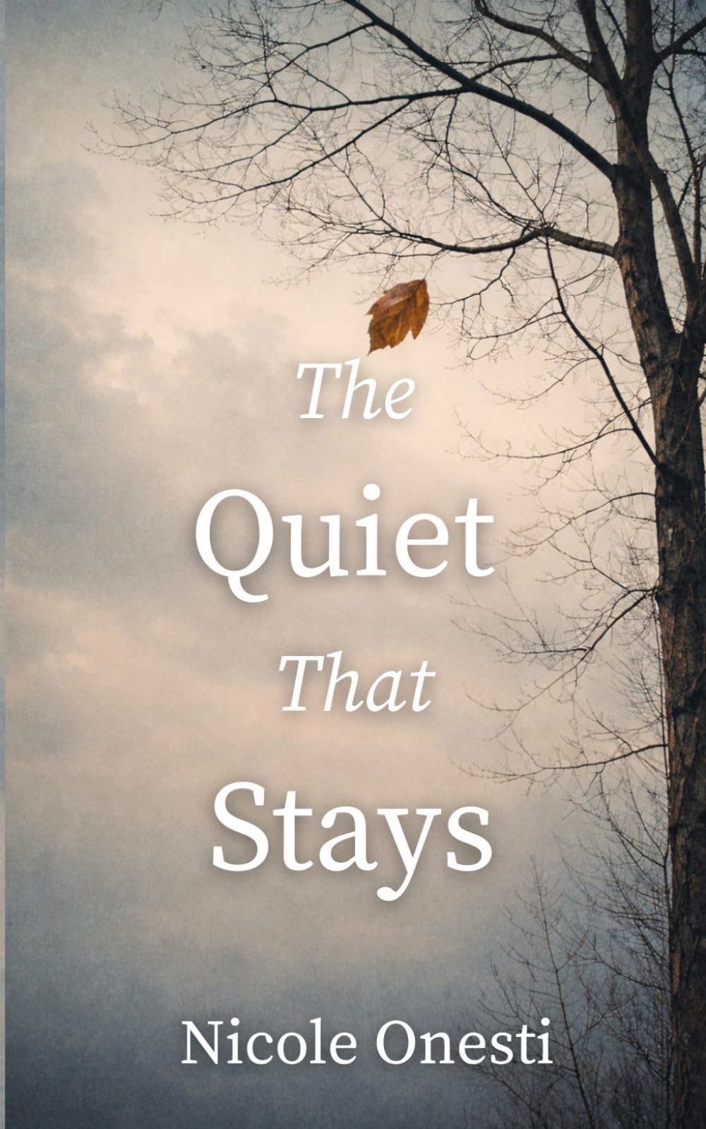 The Quiet That Stays
