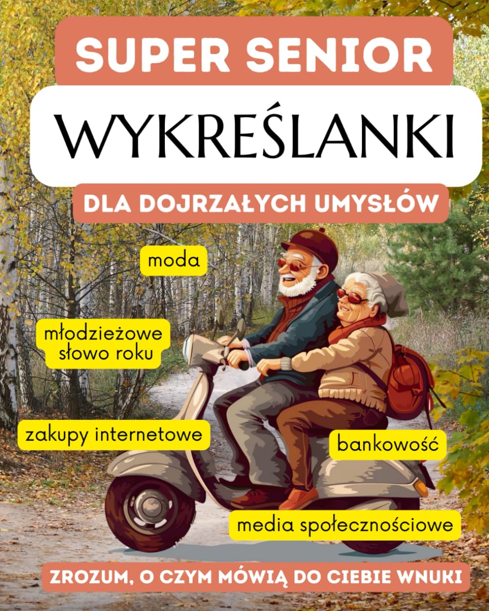 Super Senior. Wykreślanki dla dojrzałych umysłów