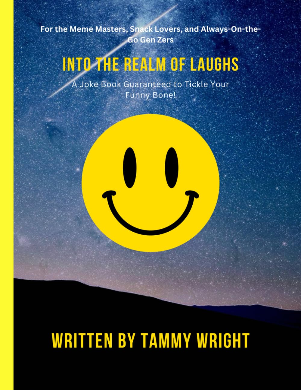 Into the Realm of laughs: A Relatable, Laugh-Out-Loud Guide to the Chaos, Cringe, and Memes of Gen Z Life