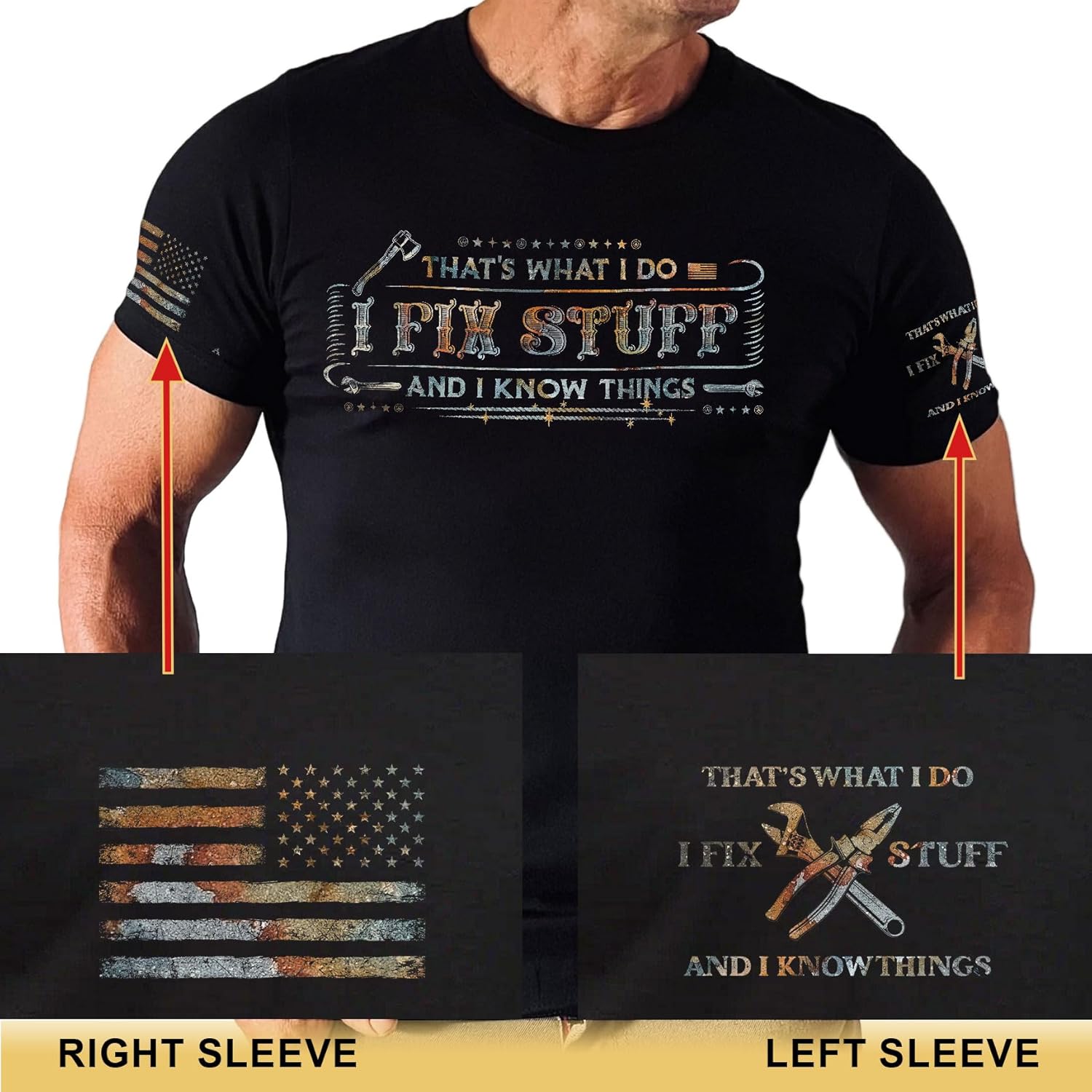 That's What I Do I Fix Stuff and Know Things Tshirt for Men