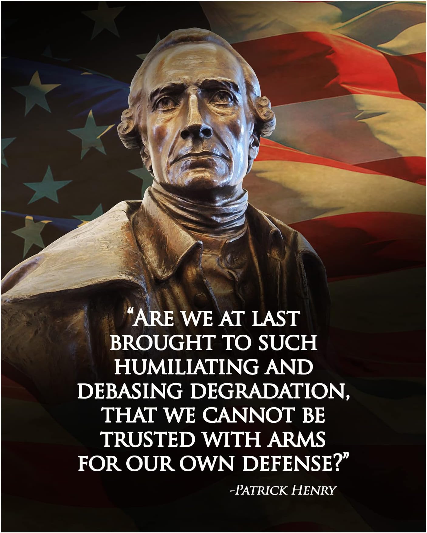 Cannot Be Trusted With Arms - Patrick Henry Patriotic Wall Art Poster, American Flag Wall Decor Is Inspirational Art For Home Decor, Bedroom Decor, Man Cave Room Decor or 4th Of July, Unframed - 8x10