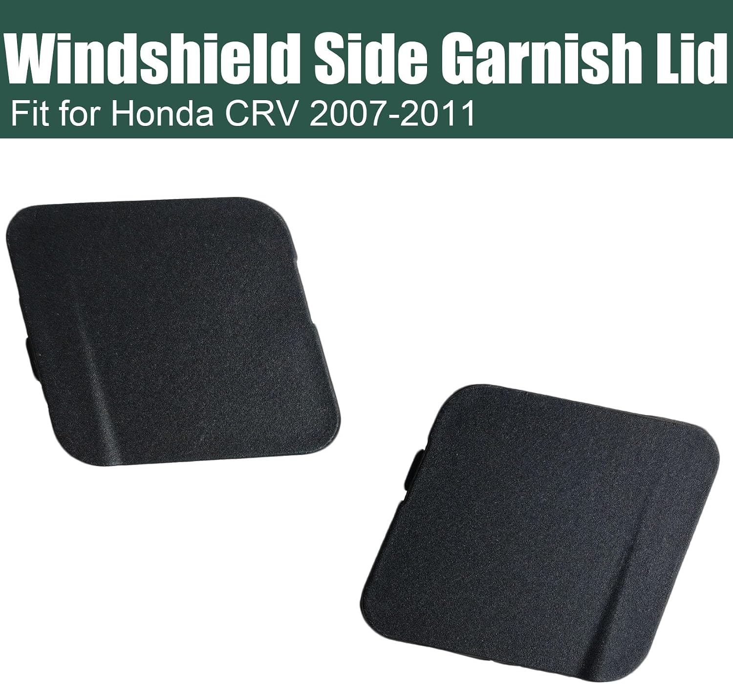 2PCS Front Windshield Side Garnish Lid Cover Molding Fit for Honda CRV 2007-2011, 73153-SWA-003 73163-SWA-003, Left & Right
