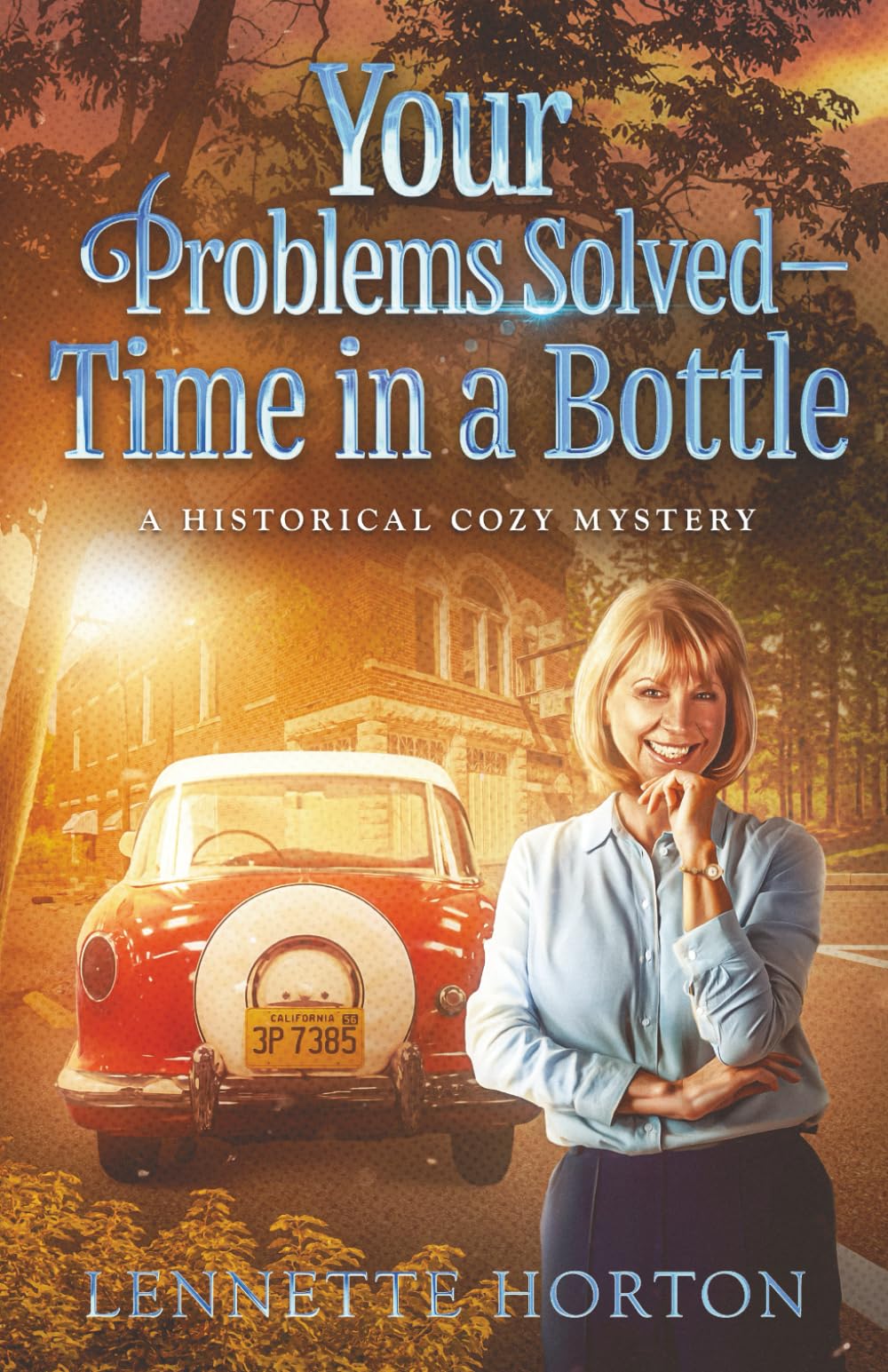 Your Problems Solved: Time in a Bottle