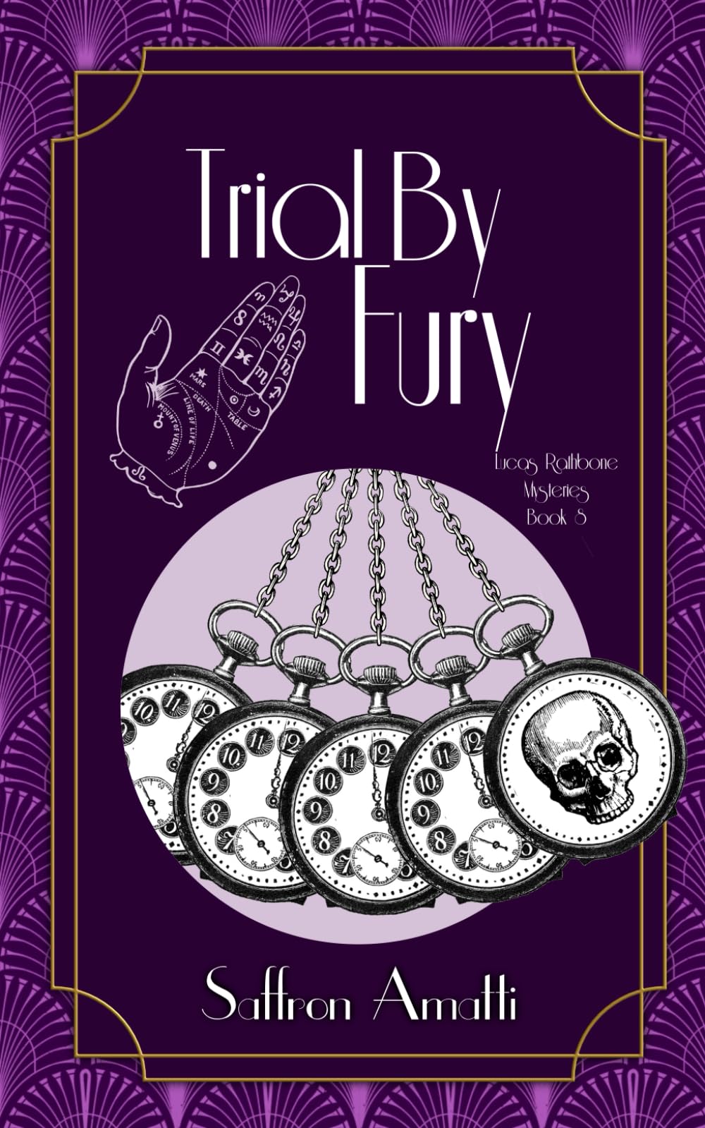 Trial By Fury: A 1920s Murder Mystery (Lucas Rathbone Mysteries)