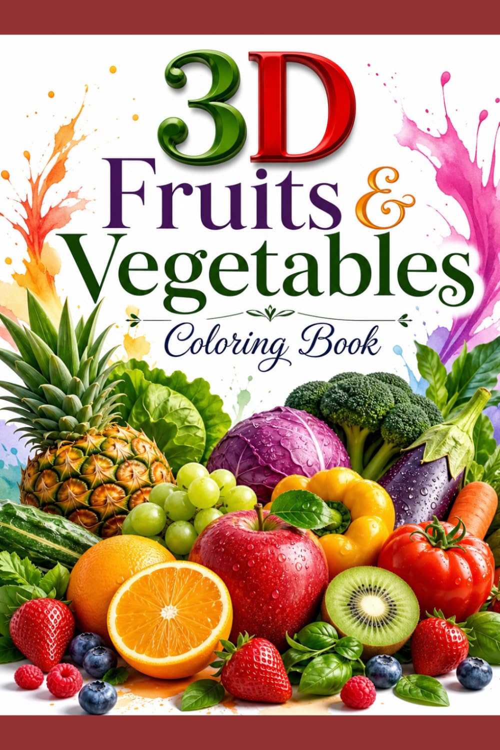 3D Fruits & Vegetables Coloring Book: 80 Realistic Designs for Relaxation & Creativity (Digital Download)