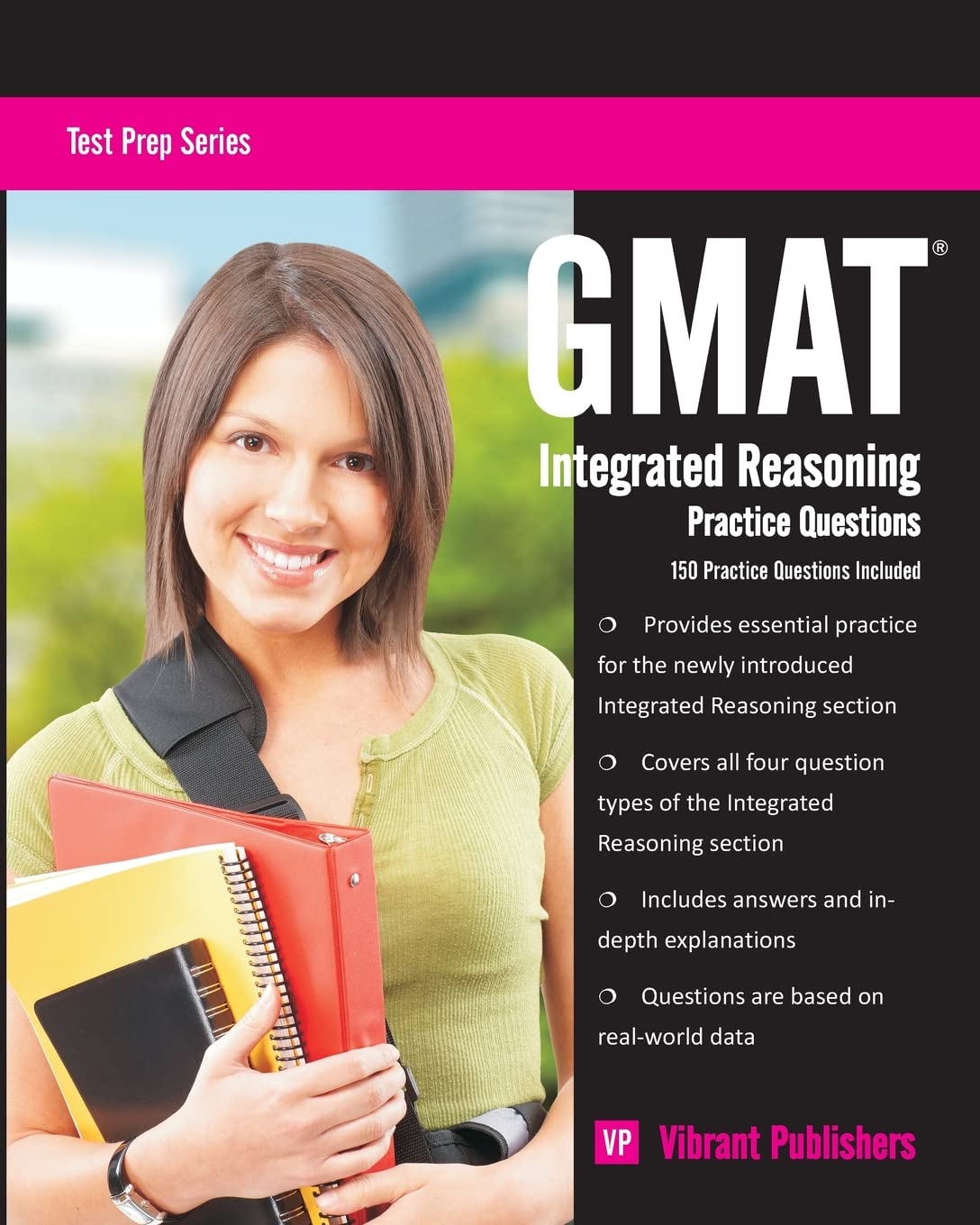 GMAT Integrated Reasoning Practice Questions: Volume 1 (Test Prep Series)