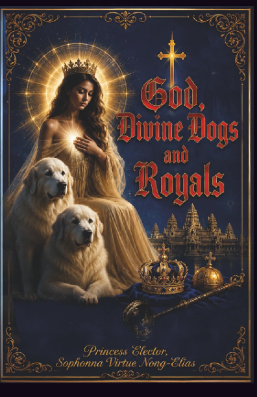 God, Divine Dogs and Royals