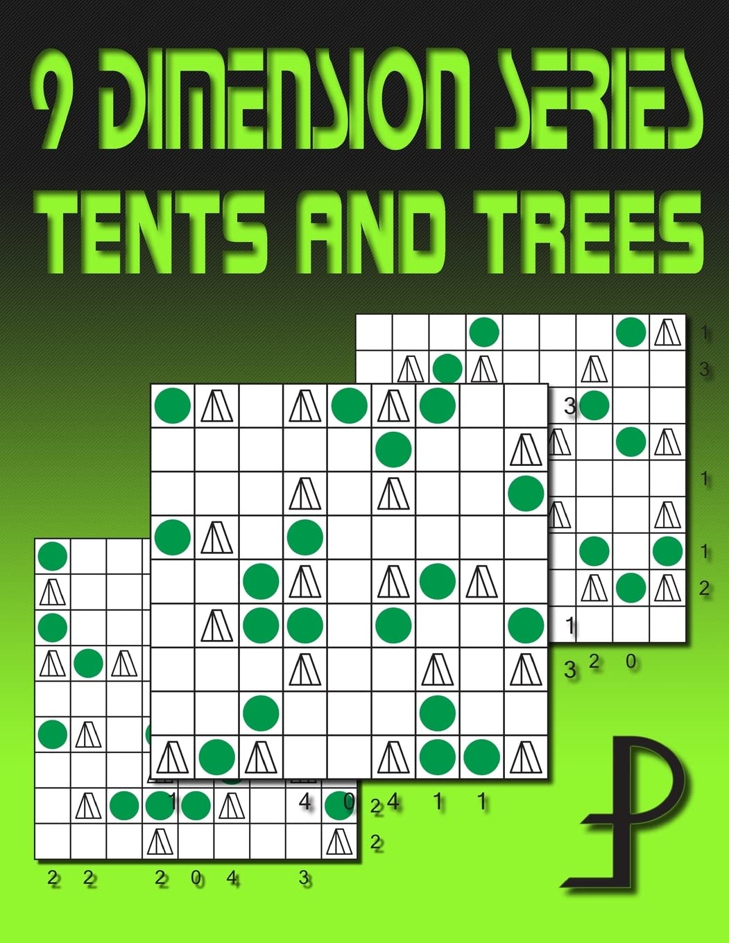 9 Dimension Series: Tents and Trees: Volume 17