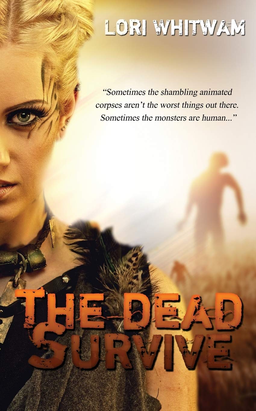 The Dead Survive: Volume 1