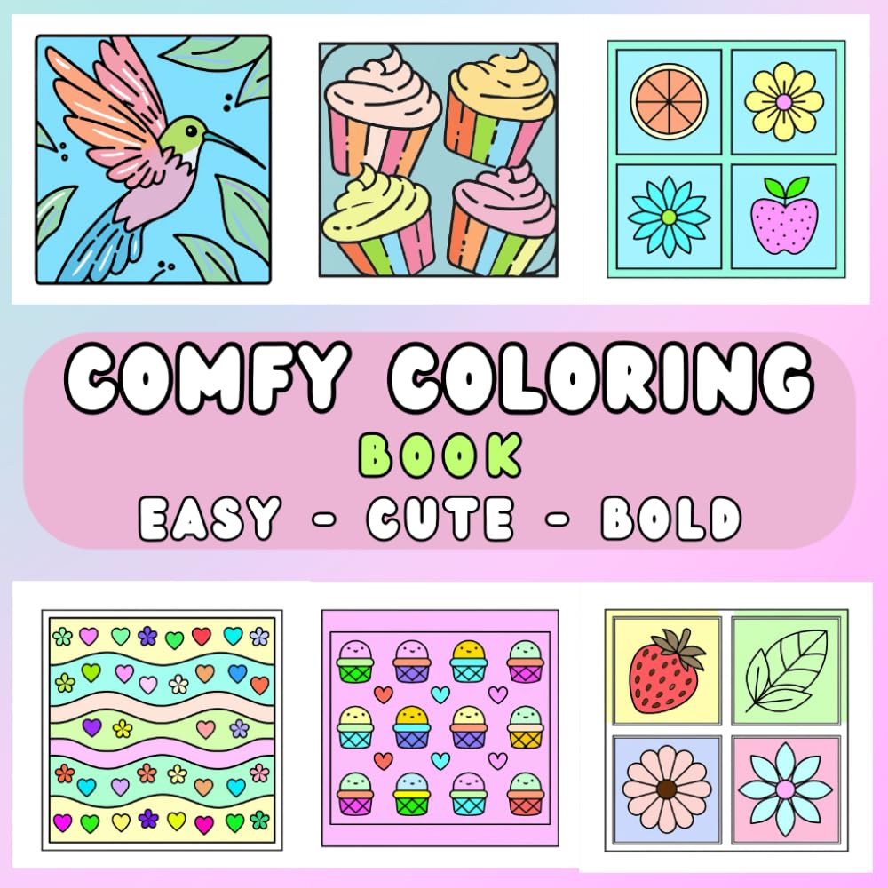 Comfy Days Coloring Book: Cute, Bold and Easy
