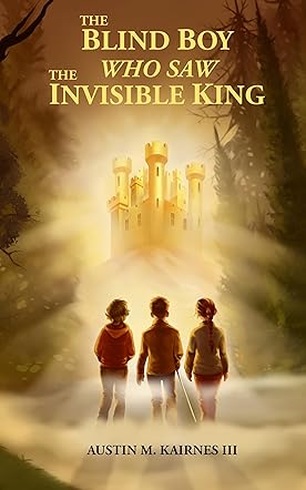 The Blind Boy Who Saw The Invisible King