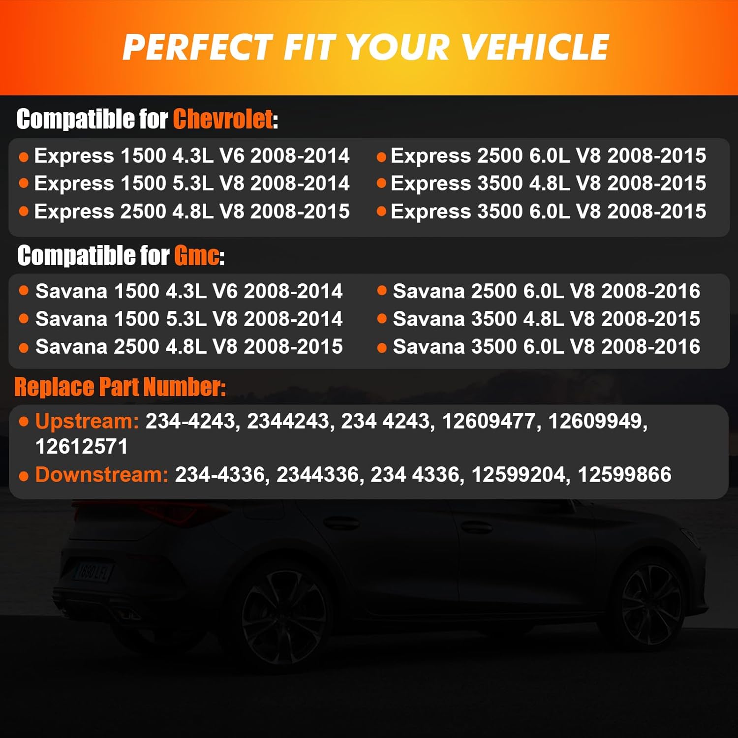 2008-2016 Oxygen Sensors Upstream Downstream Compatible for Chevrolet Express 1500 2500 3500 2008-2014, for GMC Savana 1500 2500 3500 2008-2016, 4.3L V6, 4.8L 5.3L 6.0L V8, Replaces 234-4243, 234-4336