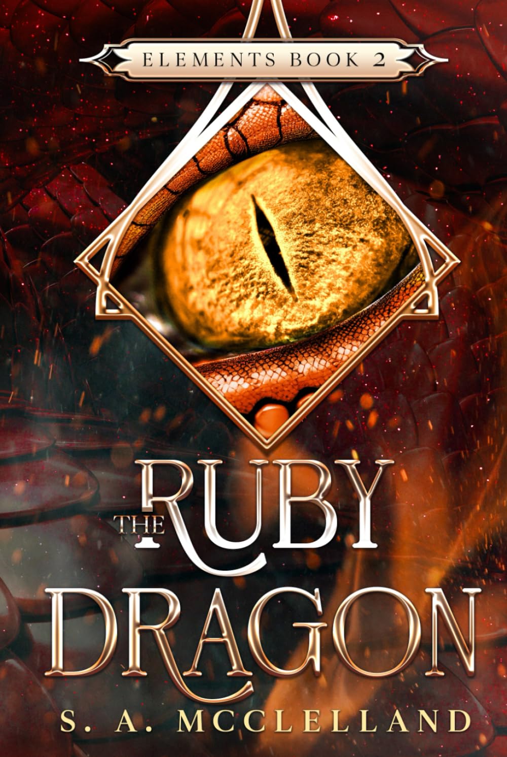 The Ruby Dragon: Elements (Elements Series)